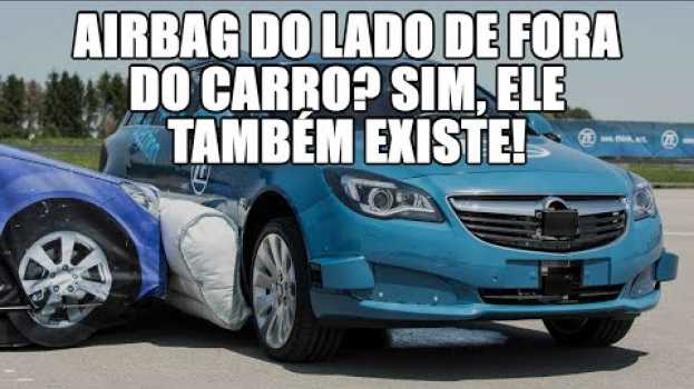 Видео Airbag do lado de fora do carro? Sim, ele também existe! на русском