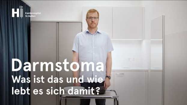 Video Darmstoma – Was ist das und wie lebt es sich damit? en español