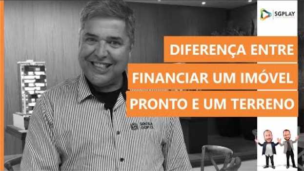 Video Diferença entre financiar um terreno e financiar um imóvel pronto   türkçe