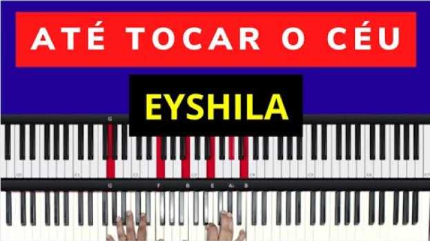 Video Eyshila - Até Tocar o Céu | Aula de Teclado   türkçe