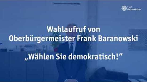 Video Wahlaufruf von Oberbürgermeister Frank Baranowski en español