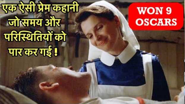 Video The English Patient (1996) Movie Explained in Hindi | Won 9 Oscar Awards | Movie Tales by Rahul auf Deutsch