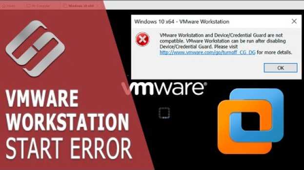 Video ? How to Fix the Error “VMware Workstation and Device/Credential Guard are not compatible” ?️ su italiano