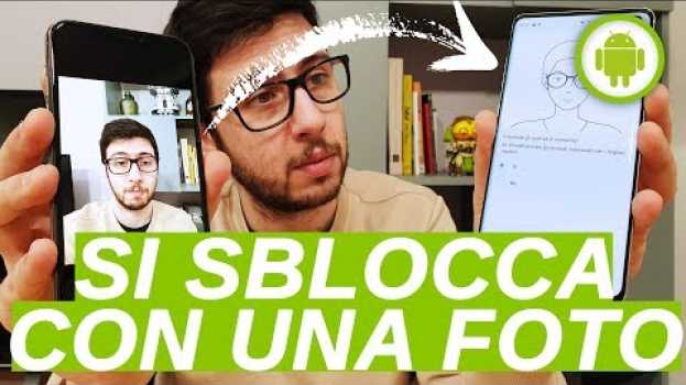 Видео GALAXY S10 può essere sbloccato con una foto на русском