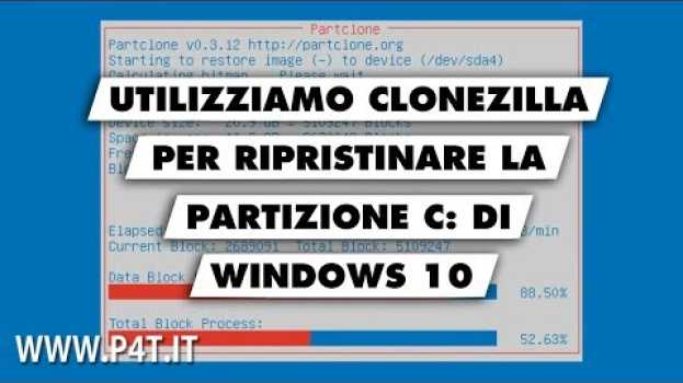 Video Ripristinare la partizione C di Windows 10 con Clonezilla   türkçe