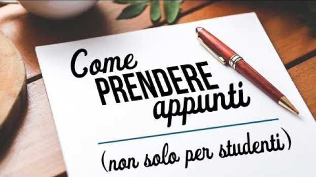 Video Come Prendere Appunti e Ricordarsi Tutto (Non Solo Per Studenti)✏️ in English