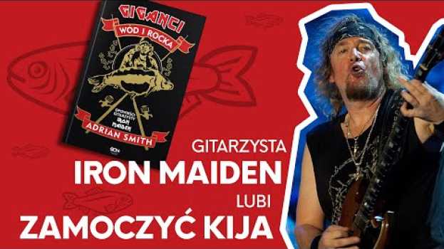 Video Adrian Smith o swojej książce "Giganci wód i rocka. Opowieści gitarzysty IRON MAIDEN" en français