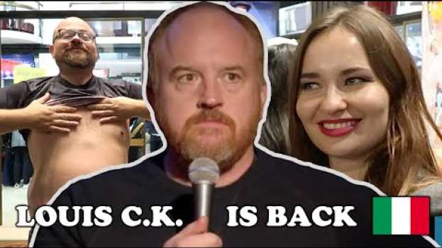 Video Louis CK LIVE in Italia - Le REAZIONI dei FAN [Eng Sub] in English