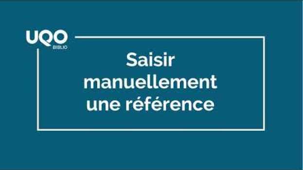 Video Capsule EndNote : Saisir manuellement une référence po polsku