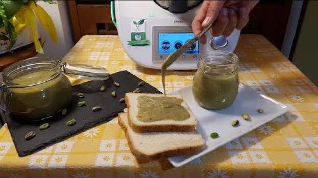 Video Crema di pistacchi o nutella di pistacchi per bimby TM6 TM5 TM31 em português