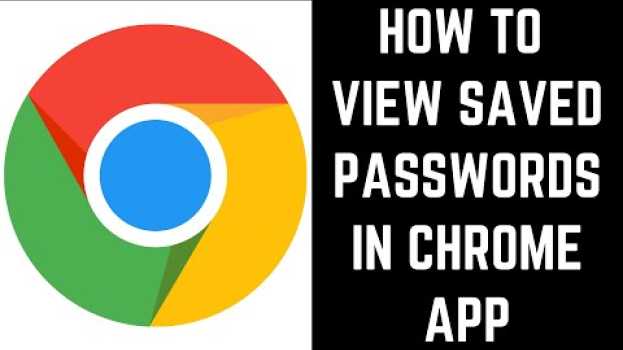 Video How to View Saved Passwords in Chrome App su italiano