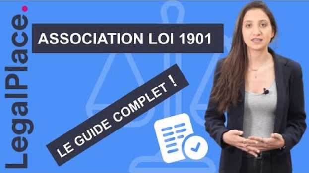 Video Association loi 1901 : tout savoir en quelques minutes   türkçe