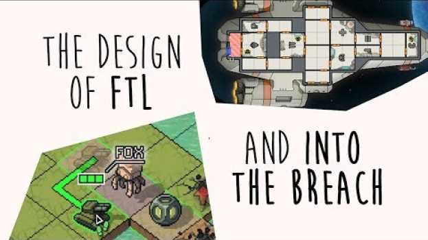 Video The Design of FTL & Into The Breach su italiano