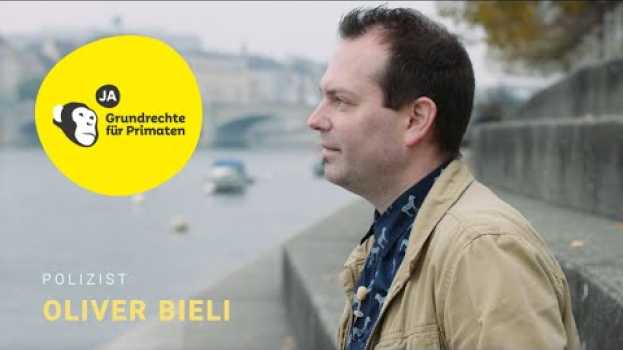 Video Weil Gerechtigkeit wichtig ist | Olivier Bieli, Polizist | JA zur Primaten-Initiative! em português