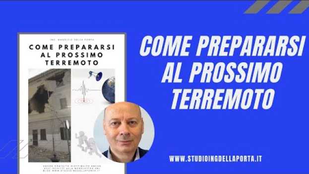 Video Come difendersi dai terremoti. en français