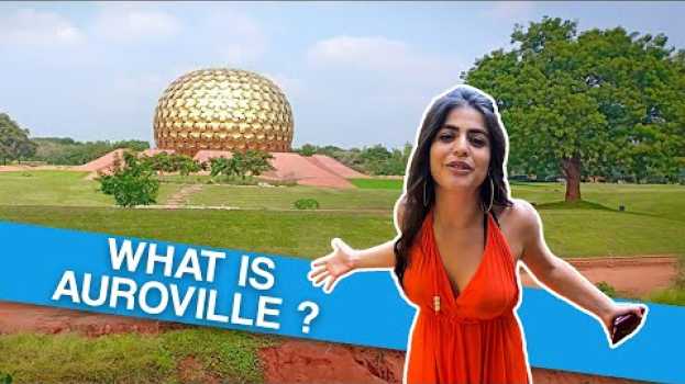 Video What is Auroville?(Experimental society) | 2020   türkçe