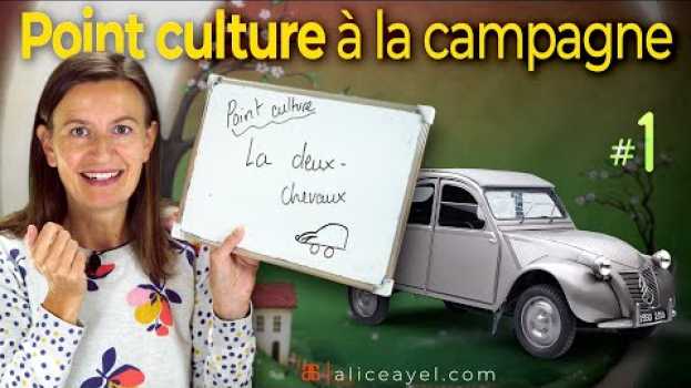 Video Le point culture #1 La deux-chevaux en español