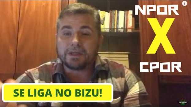 Video Diferença entre NPOR e CPOR auf Deutsch
