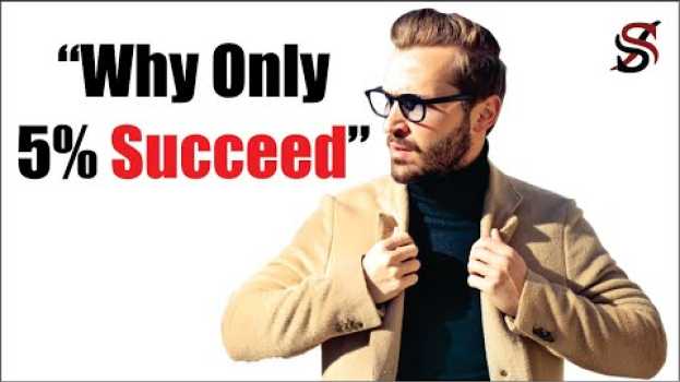 Video How to Be Successful More than 95% of People en español