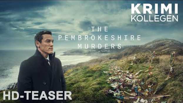 Video THE PEMBROKESHIRE MURDERS - Teaser deutsch [HD] - KrimiKollegen en español