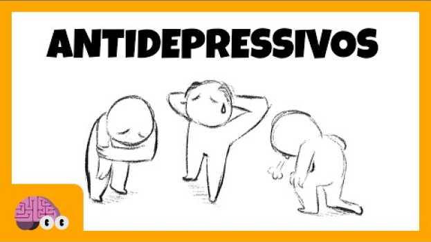 Video O QUE SÃO ANTIDEPRESSIVOS? po polsku