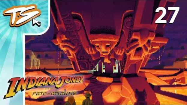 Video THE SHINING CITY!! - INDIANA JONES AND THE FATE OF ATLANTIS (BLIND) #27 auf Deutsch