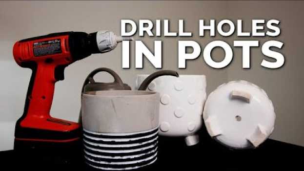 Video Drill Drainage Holes in Pots WITHOUT Breaking Them! (Foolproof Method) em português