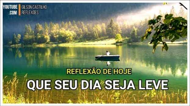 Video PALAVRA DO DIA/ Mensagem de Bom Dia /Que Seu Dia Seja Leve de Paz e Tranquilidade ! in English