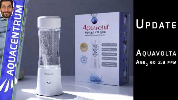 Video UPDATE Aquavolta Age 2 go 2.8 ppm Wasserstoffwasser Generator | neue Zeiten, Ozonfunktion in English