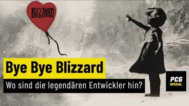 Video Bye Bye Blizzard | Was aus den legendären Entwicklern von damals wurde en français