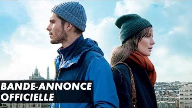 Video DEUX MOI – Bande-annonce officielle  – Cédric Klapisch / François Civil / Ana Girardot (2019) em português