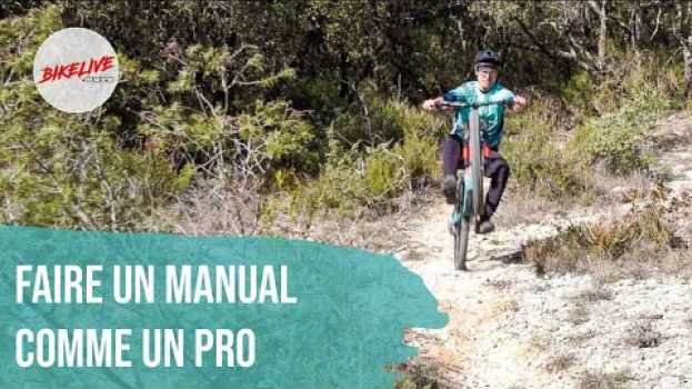 Video Pilotage VTT - Comment faire un Manual ? su italiano