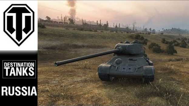 Video DESTINATION TANKS! Russia! - World of Tanks PC en español