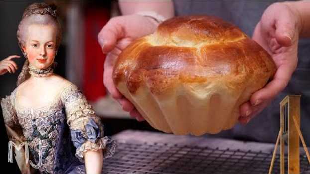 Video ASÍ COMÍA MARÍA ANTONIETA | Brioche parisino y otros dulces po polsku