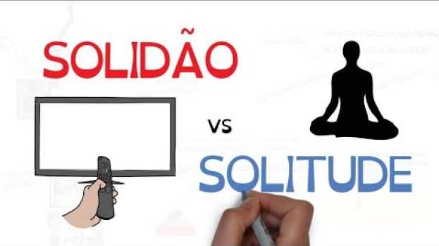 Video Solidão ou Solitude, qual você escolhe? po polsku