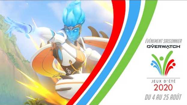 Video Overwatch : les Jeux d'été 2020 | 4 au 25 Août in English