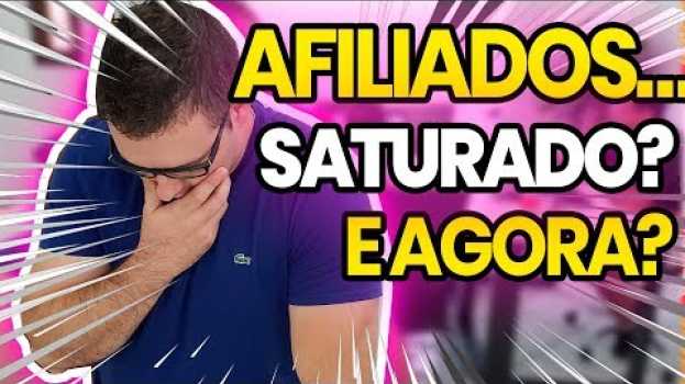 Video AFILIADO ESTÁ SATURADO? O Que Vai Acontecer Agora? O Que Você Tem Que Fazer? in English