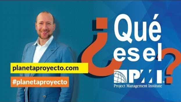 Video ¿Qué es el PMI?, Dirección de Proyectos. po polsku