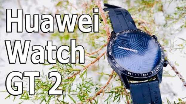 Video HUAWEI WATCH GT 2 ЧТО ОНИ сделали Из ТОПОВОГО ЖЕЛЕЗА? НЕДОСПОРТ и НЕДОСМАРТ! Сублимированный трэш.   türkçe