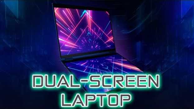 Video DUAL SCREEN LAPTOP | THE FUTURE IS HERE en français