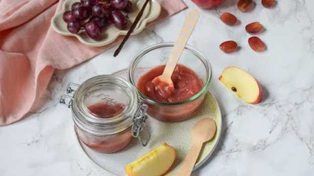 Video Recette de Compote Pomme-Raisin pour bébé avec Anne-Sophie Vidal auf Deutsch