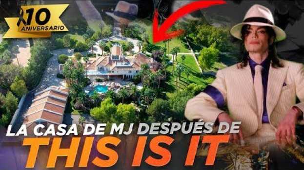 Video ESTE SERÍA EL HOGAR DE MICHAEL JACKSON DESPUÉS DE THIS IS IT - MoonwalkerTV auf Deutsch