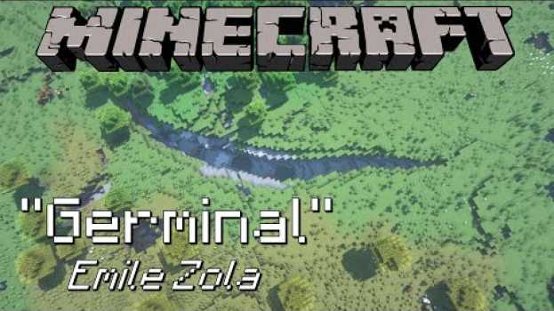 Video Minecraft feat. Émile Zola • "Germinal" em português