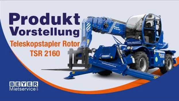 Video Teleskoplader TSR 2160 – Stage-V-konform und auch als emissionsfreie Lösung | BEYER-Mietservice su italiano