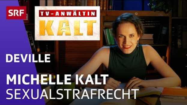 Video Michelle Kalt – Nur Ja heisst Ja | Deville in English