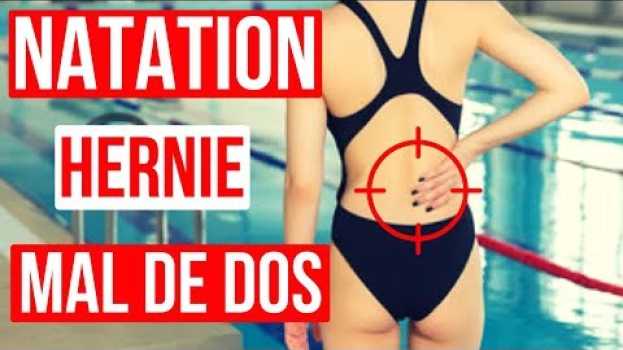 Video ? MAL AU DOS | Hernie discale | Ce que tu ne DOIS PAS FAIRE en NATATION ?‍♂️ in English
