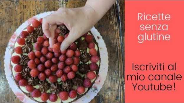 Video Torta senza glutine | Dieta senza glutine |Torta senza latticini auf Deutsch