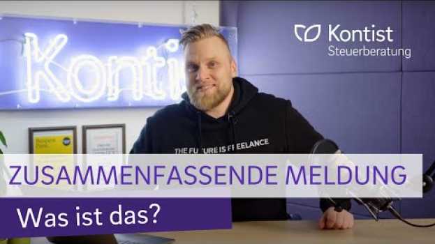 Video Zusammenfassende Meldung - So machst du sie richtig! | Kontist Steuerberatung su italiano