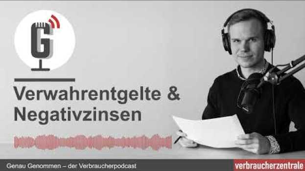 Video Negativzins und Verwahrentgelt - was kann ich machen? po polsku