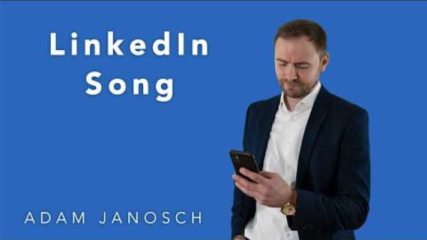 Video LinkedIn Song - Adam Janosch po polsku
